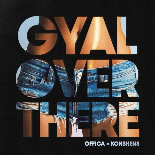 Gyal Over There (feat. Konshens)