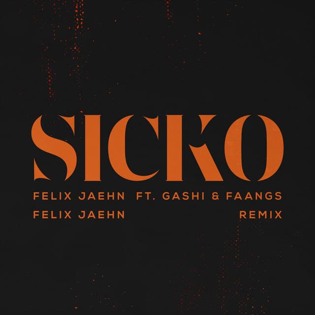 SICKO - Felix Jaehn Remix