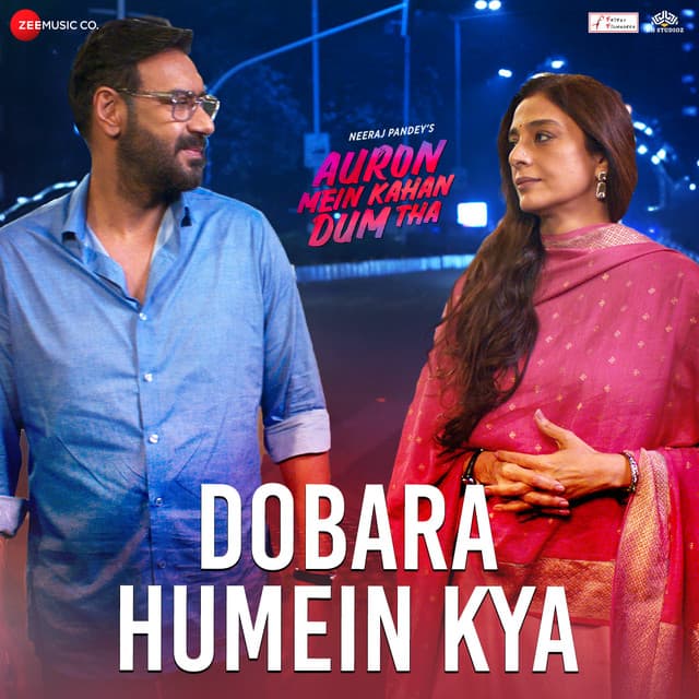 Dobara Humein Kya - From "Auron Mein Kahan Dum Tha"