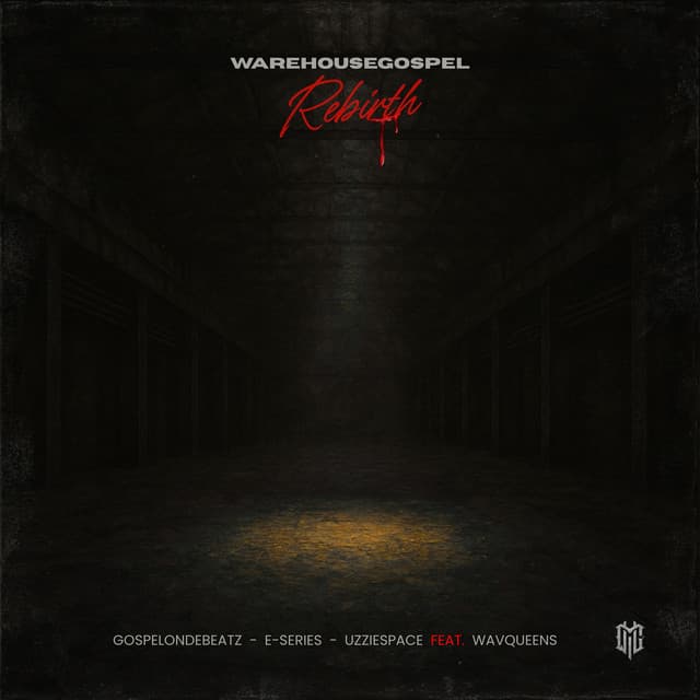 Warehouse Gospel Rebirth