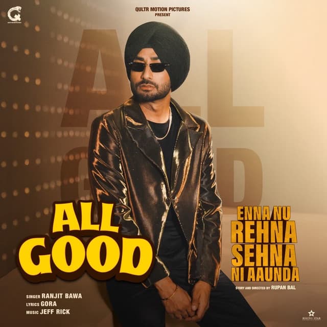 All Good (From "Enna Nu Rehna Sehna Ni Aaunda")