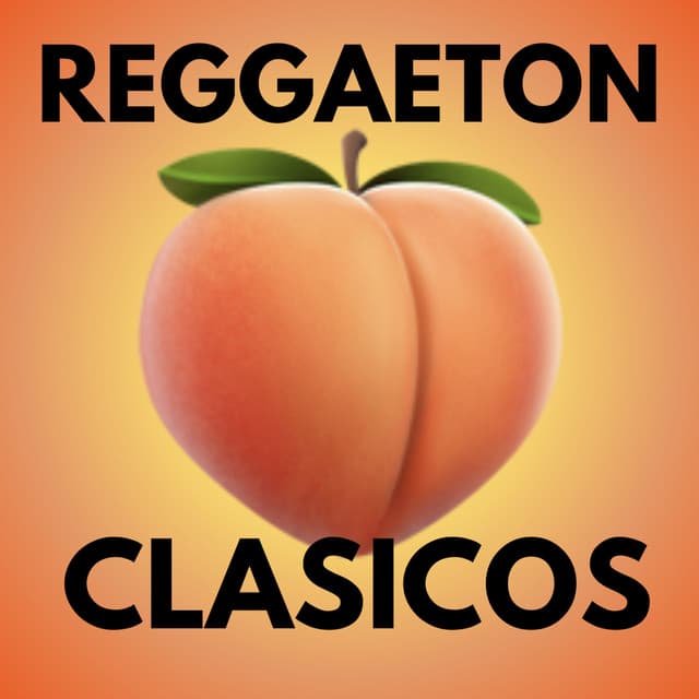 Reggaeton Clasicos