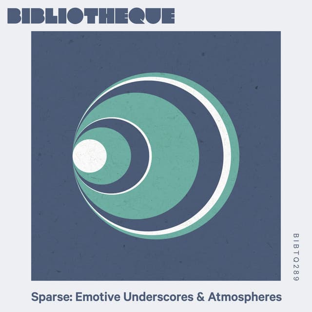 Sparse: Emotive Underscores & Atmospheres