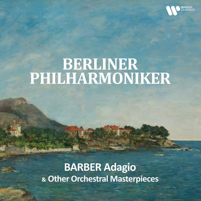 Barber: Adagio & Other Orchestral Masterpieces