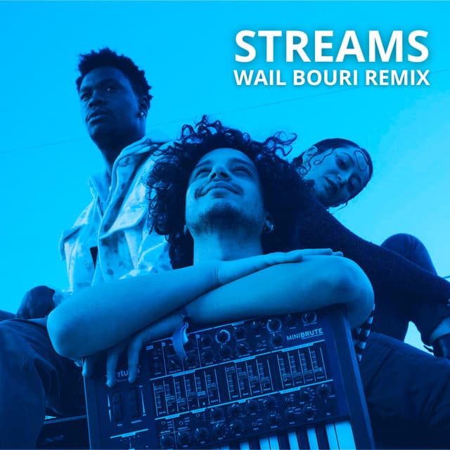 Streams - Wail Bouri Remix