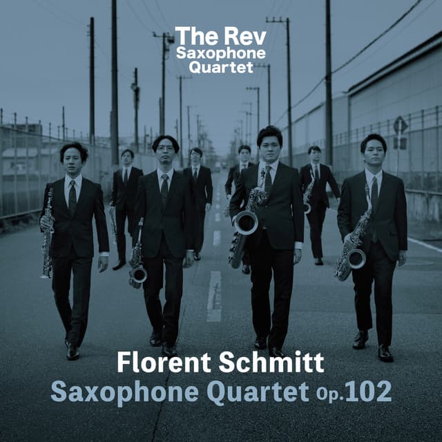 Florent Schmitt: Saxophone Quartet Op.102