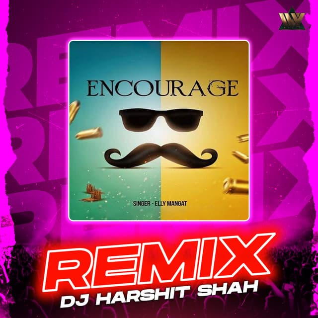 Encourage (Remix)