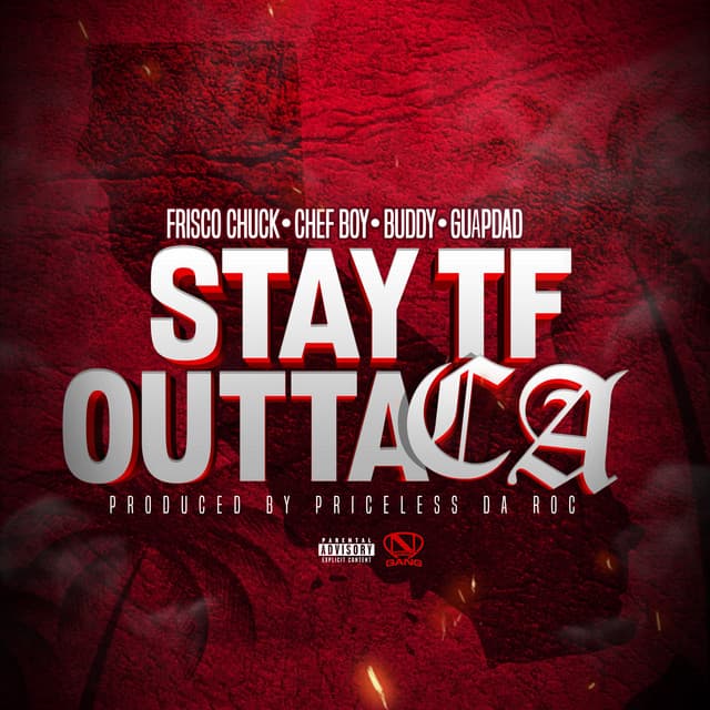 Stay TF Outta CA (feat. Guapdad 4000)