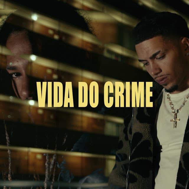 Vida Do Crime