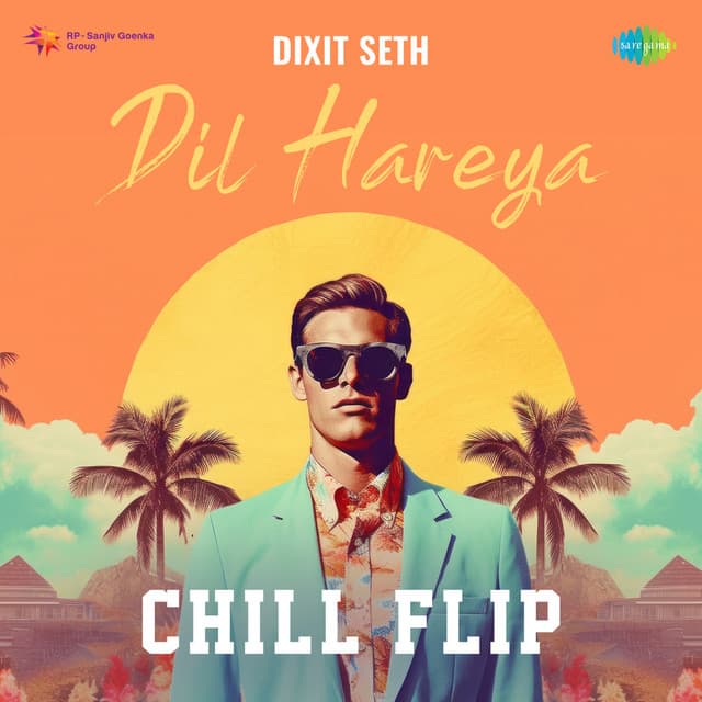 Dil Hareya - Chill Flip