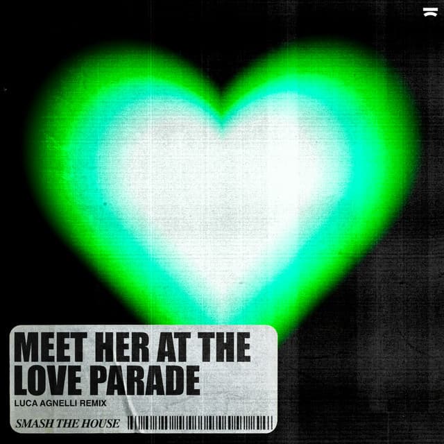Meet Her At The Love Parade (Luca Agnelli Remix)