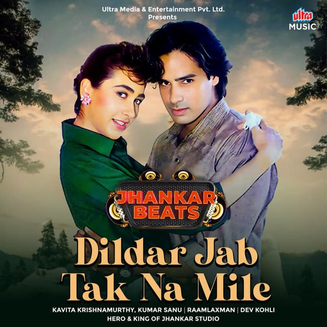 Dildar Jab Tak Na Mile - Jhankar Beats