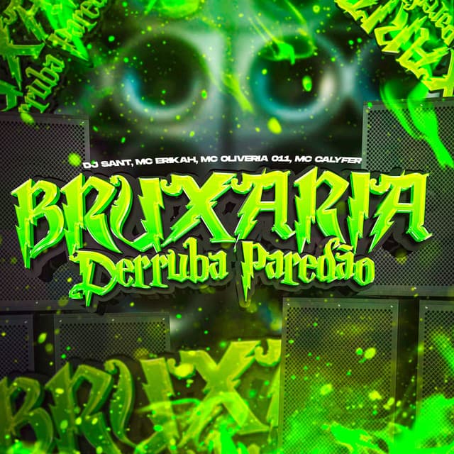 Bruxaria Derruba Paredão