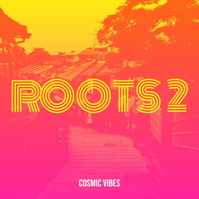 Roots 2
