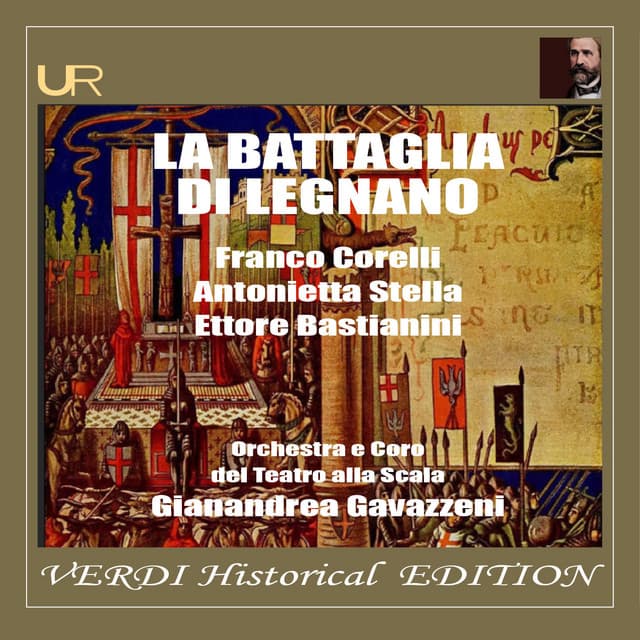 Verdi Historical Edition: La battaglia di Legnano (Remastered 2025)