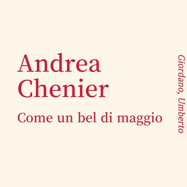 Giordano: Andrea Chénier, Act 4 "Come un bel dì di maggio"