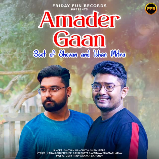 Amader Gaan - Best of Shovan and Ishan Mitra