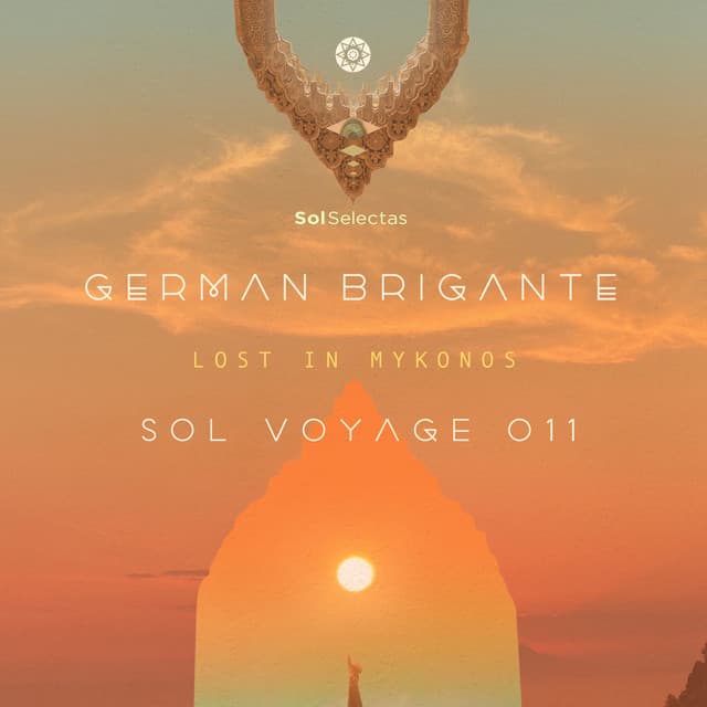 Sol Voyage 011 - Lost in Mykonos (DJ Mix)