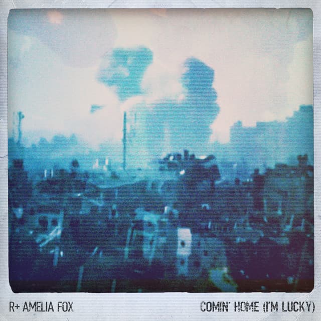 Comin' Home (I'm Lucky) [feat. Amelia Fox]