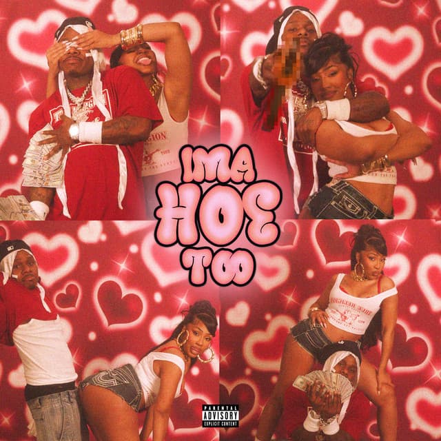 IMA HOE TOO (with Yung Miami)