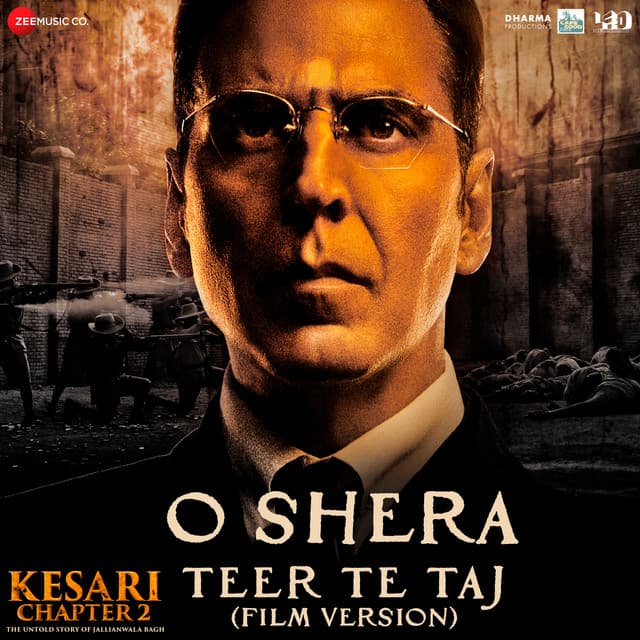 O Shera - Teer Te Taj (Film Version) - From "Kesari Chapter 2"