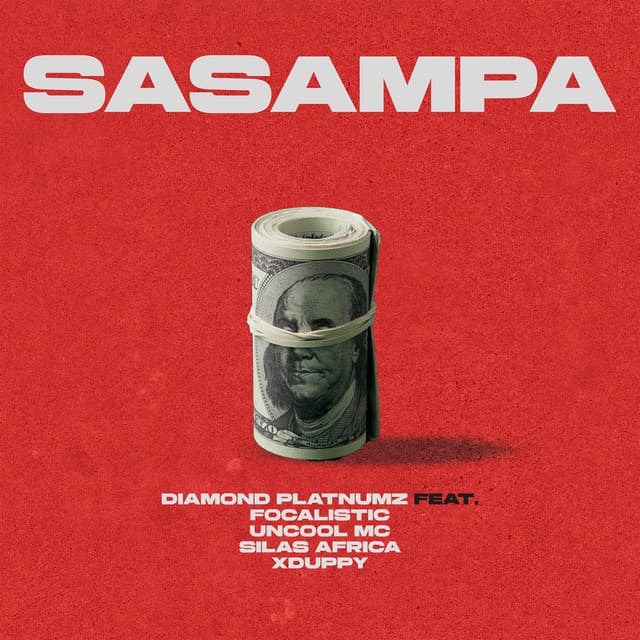 Sasampa (feat. Focalistic, Uncool MC, Silas Africa, Xduppy)