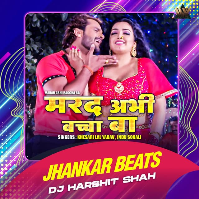 Marad Abhi Baccha Ba Jhankar Beats