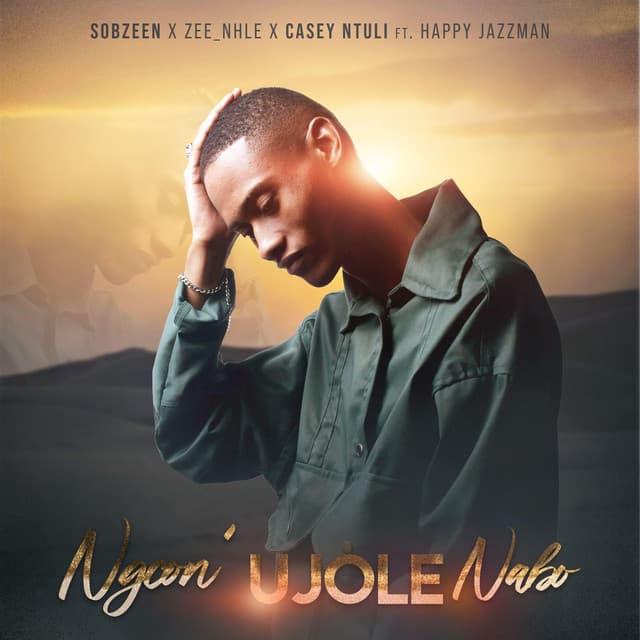 Ngcon' Ujole Nabo (feat. Happy Jazzman)