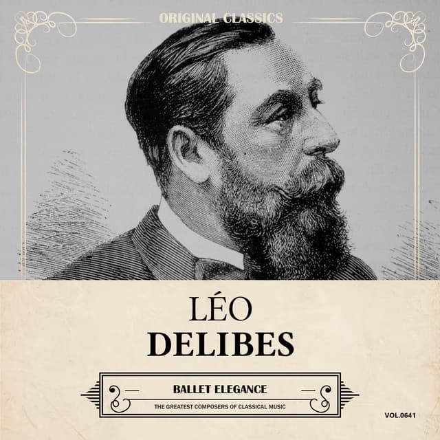 Original Classics, Vol. 641: Léo Delibes, Ballet Elegance