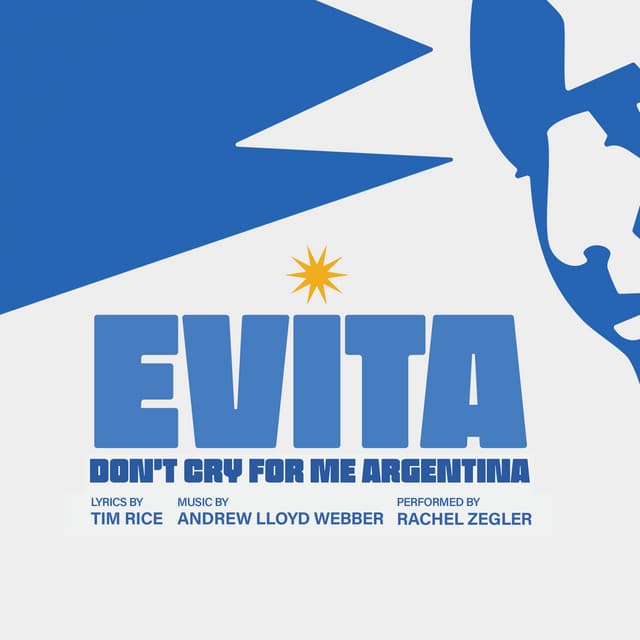 Don't Cry For Me Argentina (From "Evita")