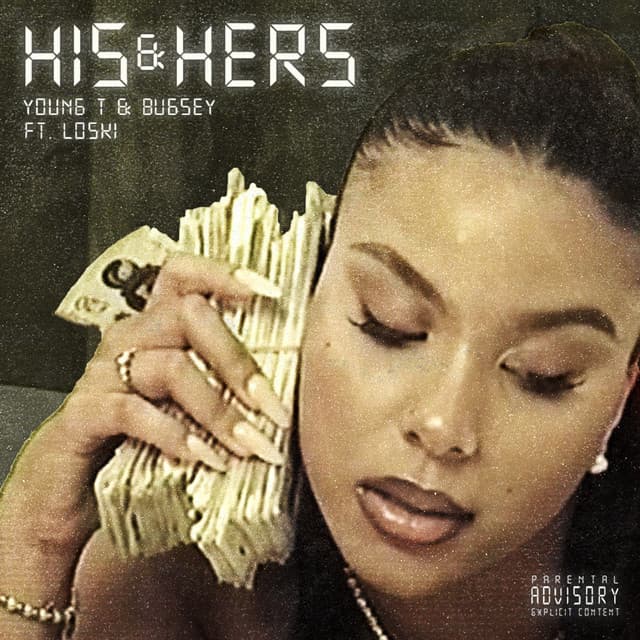 His & Hers (with Loski)