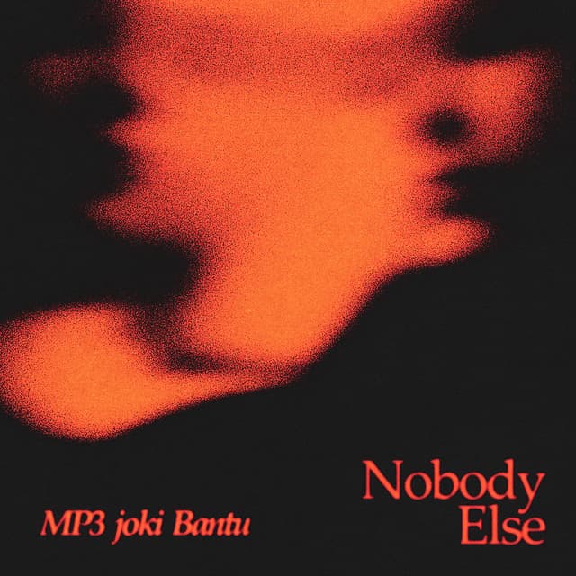 Nobody Else