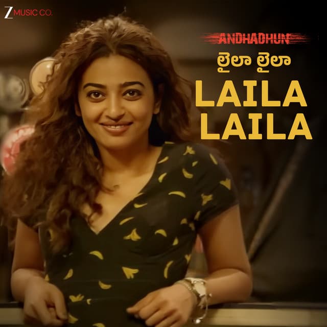 Laila Laila - Andhadhun