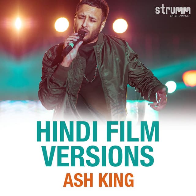 Hindi Film Versions - Ash King