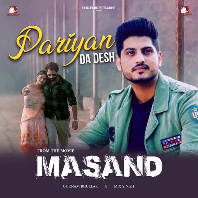 Pariyan De Desh - From "Masand"