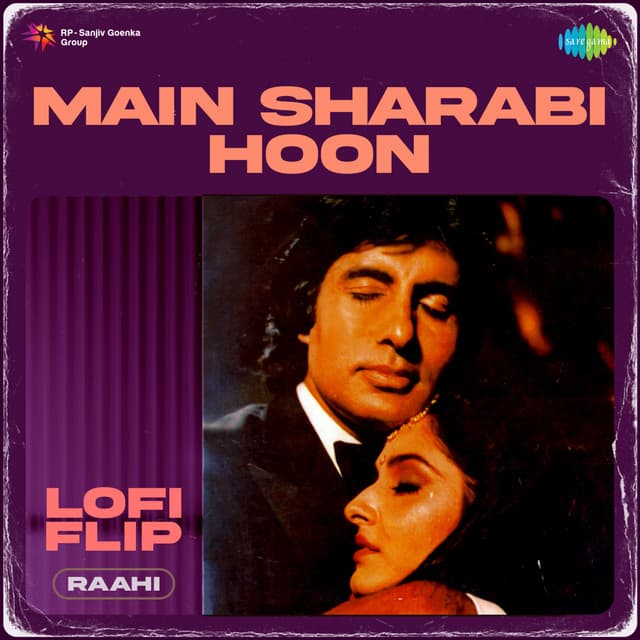 Main Sharabi Hoon (From "Sharaabi") - LoFi Flip