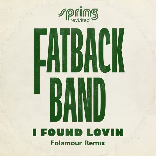 I Found Lovin' (Folamour Remix)