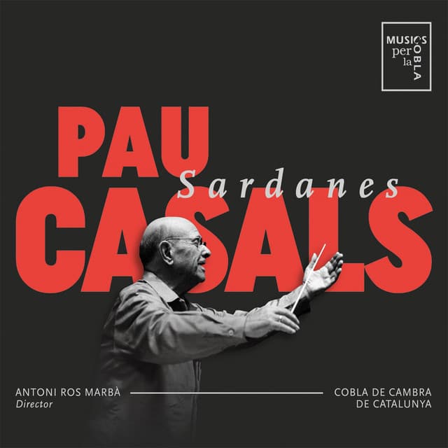 Pau Casals - Sardanes