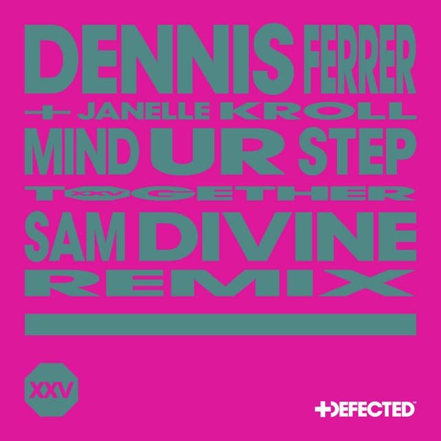 Mind Ur Step - Sam Divine Remix