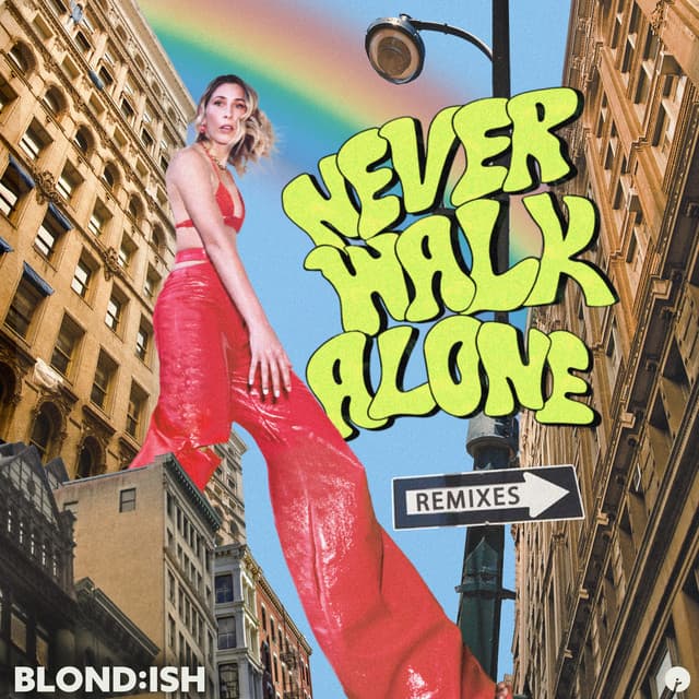 Never Walk Alone (Remixes)