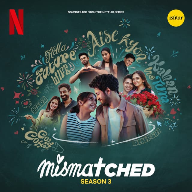 Mismatched: Season 3 (Soundtrack from the Netflix Series)