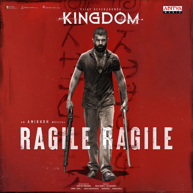 Ragile Ragile (From "Kingdom")