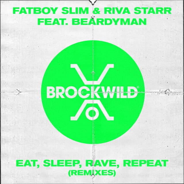 Eat, Sleep, Rave, Repeat (Remixes)