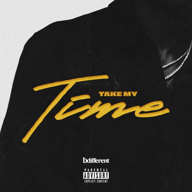 Take My Time