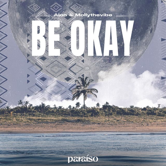 Be Okay
