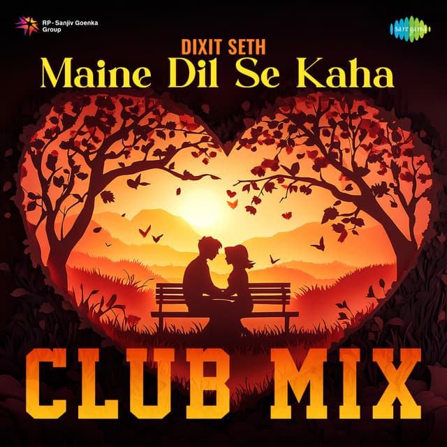 Maine Dil Se Kaha (Club Mix)