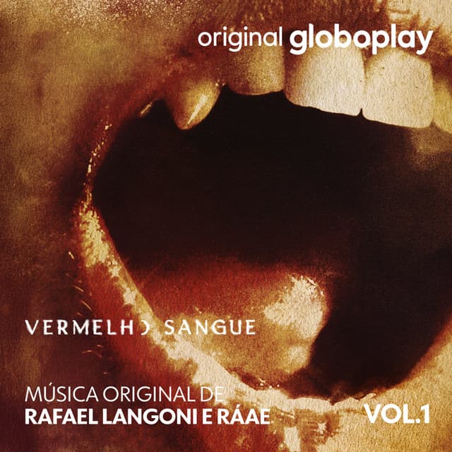 Vermelho Sangue - Música Original de Rafael Langoni e Ráae, Vol. 1