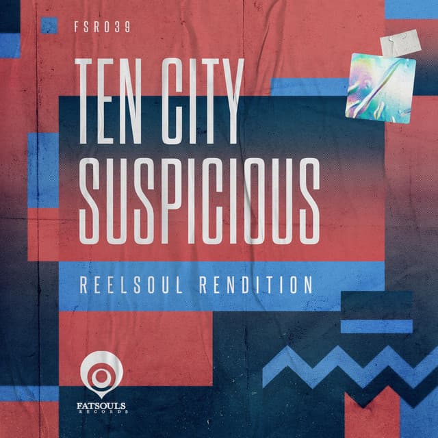 Suspicious (Reelsoul Rendition)