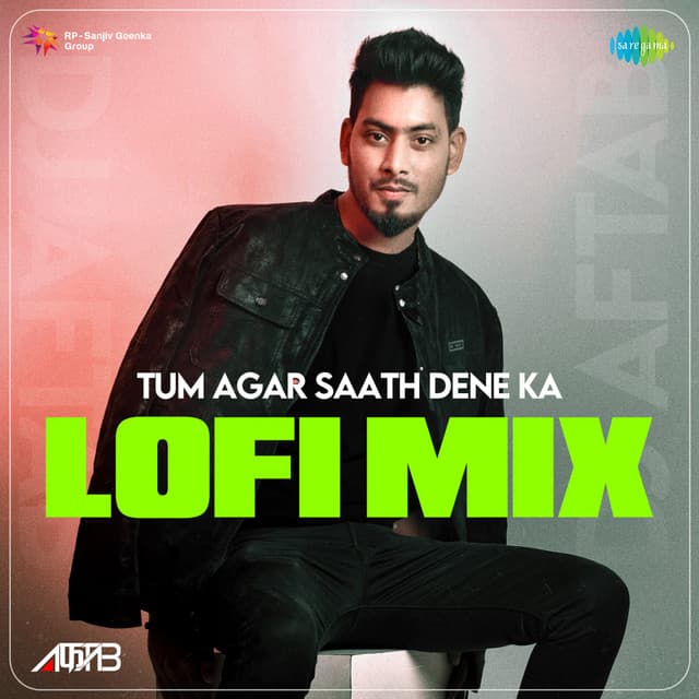 Tum Agar Saath Dene Ka (LoFi Mix)