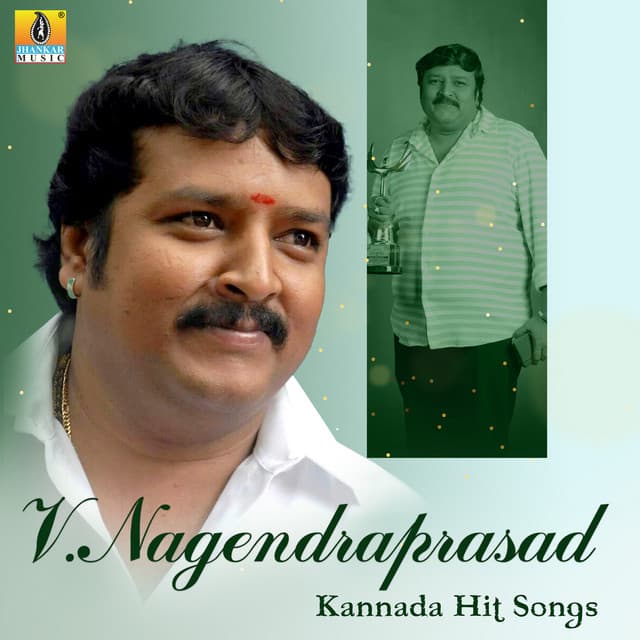 V.Nagendraprasad Kannada Hit Songs
